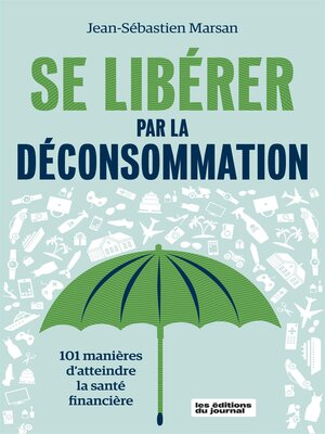 cover image of Se libérer par la déconsommation